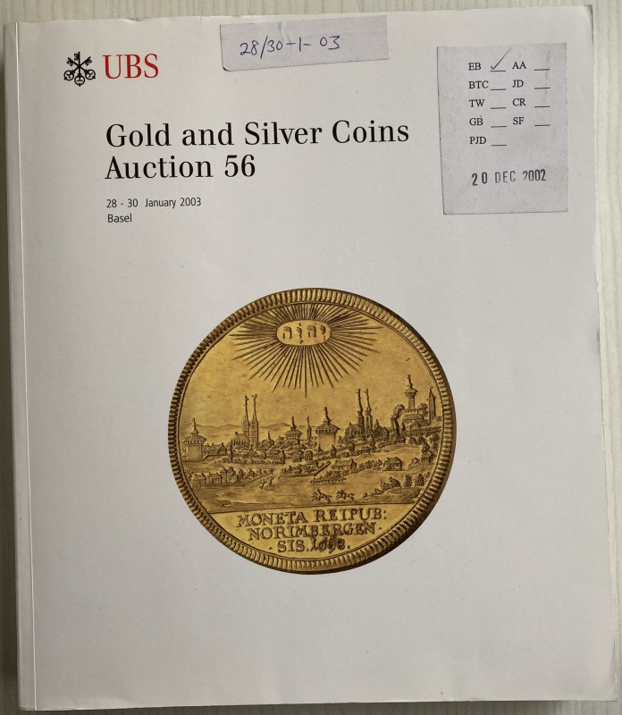 UBS Auction 56. Gold and Silver Coins. Basel 28-30 January 2003. Brossura ed. pp...