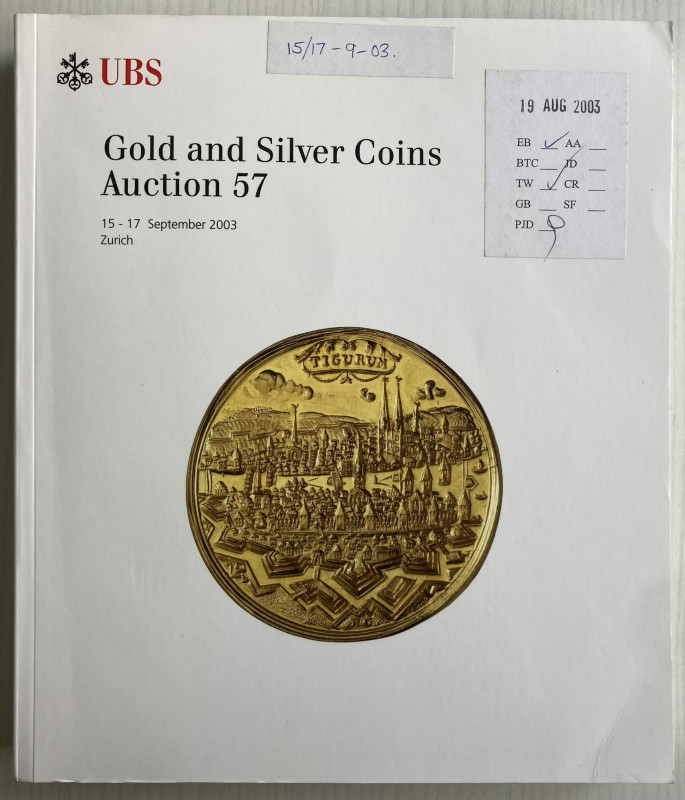 UBS Auction 57. Gold and Silver Coins. Basel 15-17 September 2003. Brossura ed. ...