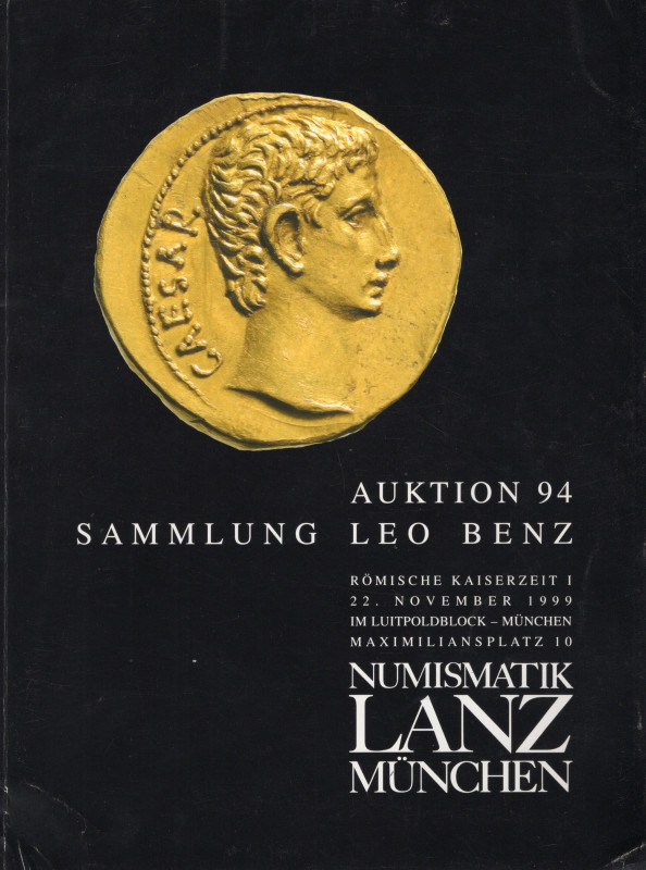 LANZ NUM. – Munchen, 22 – November, 1999. Sammlung Leo Benz. Romische kaiserzeit...