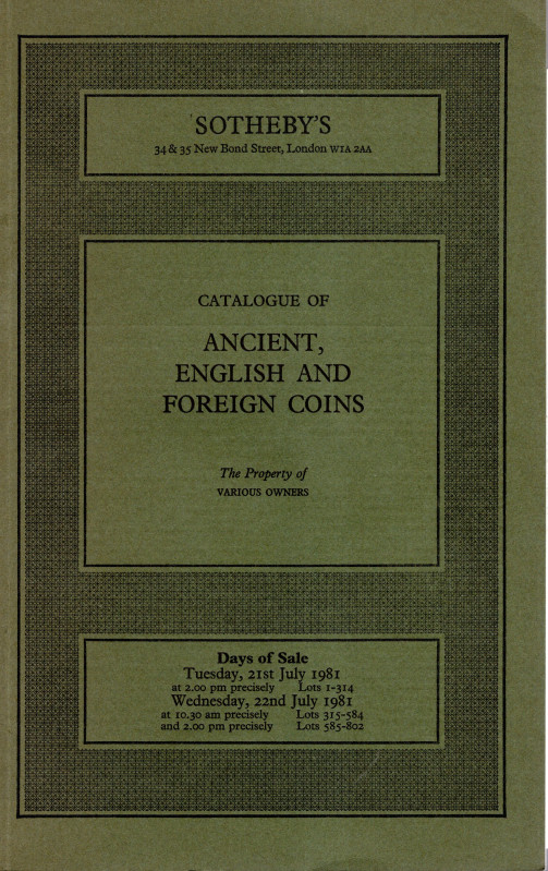 SOTHEBY'S - London, 21 - July, 1981. Ancient English and foreign coins…. Pp n.n ...