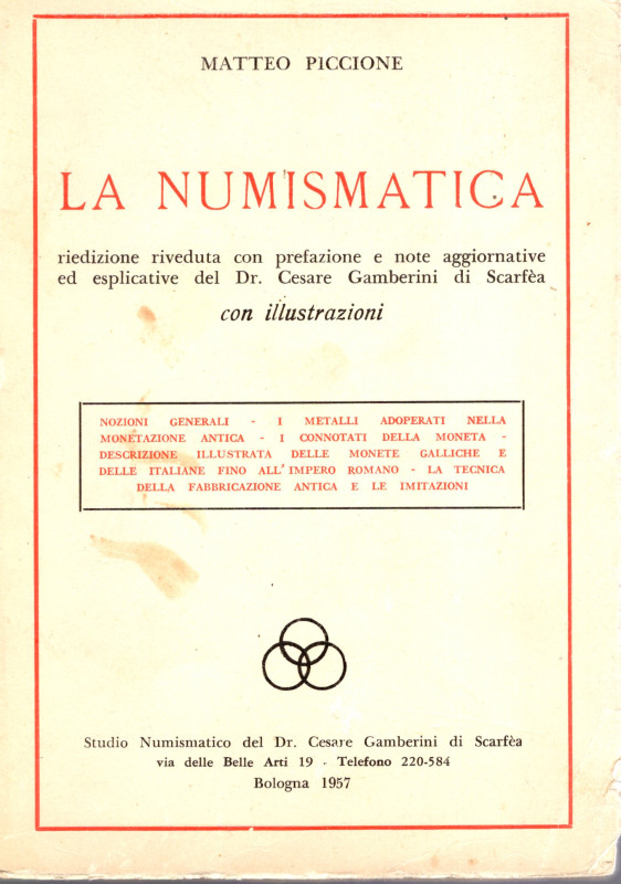 PICCIONE Matteo - La Numismatica. edizione riveduta con prefazione e note del Dr...