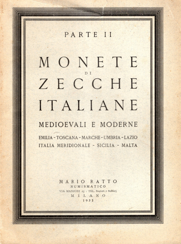 RATTO Mario – Milano, 8 – Maggio – 1953. II parte. Monete di zecche italiane med...