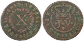 Europäische Münzen und Medaillen, Portugal. Joao V. 10 Reis 1713, Kupfer. KM 191. Schön