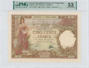 FRENCH SOMALILAND: 500 Francs (20.7.1927). Woman with coat of arms and brancs at left, ships in background on face. S/N: "Y.2 893". Signature titles: ...