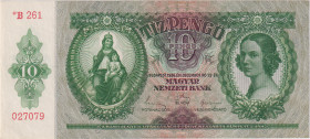 10 Pengö 1936, series *B 261, Szálasi issue, BKK H6b, Hej 6b

UNC