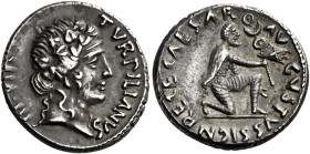 Octavian as Augustus, 27 BC – 14 AD 

P. Petronius Turpilianus. Denarius circa 19 BC, AR 19 mm, 3.96 g. TVRPILIANVS – IIIVIR Ivy-wreathed head of Li...