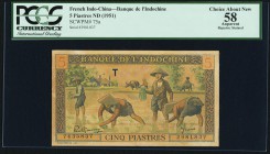 French Indochina Banque de l'Indo-Chine 5 Piastres ND (1951) Pick 75a PCGS Apparent Choice About New 58. Repairs; stained.

HID09801242017