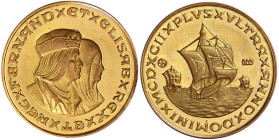 Ausländische Goldmünzen und -medaillen

Spanien

Ferdinand und Isabella, 1474-1504

Goldmedaille "1492" (geprägt vermutlich 1992), auf die Entde...