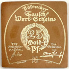 Banknoten

Deutsches Notgeld und KGL

Pößneck (Thüringen)

25 Goldpfennig Schuhsohlenleder 27.9.1923. Prägung in Gold. I-II, selten. Grabowski. ...