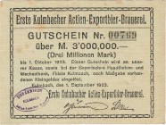 Städte und Gemeinden nach 1914
Kulmbach (Bay.) 3 und 5 Millionen Mark 1.9.1923. Erst Kulmbacher Actien-Exportbier-Brauerei Ke. 2838 2 Stück. II und I...