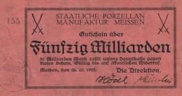 Städte und Gemeinden nach 1914
Meißen (Sa.) 50 Milliarden Mark 26.10.1923. Staatliche Porzellanmanufaktur. Dieser Schein ist bei Keller nicht aufgefü...
