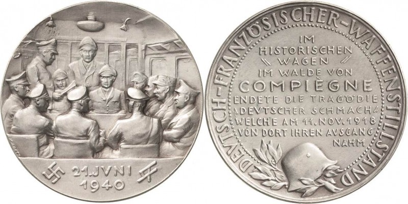 Drittes Reich
 Silbermedaille 1940 (K. Goetz) Waffenstillstand von Compiègne. D...