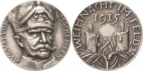 Erster Weltkrieg
 Silbermedaille 1915 (Karl Goetz) August von Mackensen - Weihnacht im Feld. Brustbild mit Mütze der Totenkopfhusaren halbrechts / Zw...