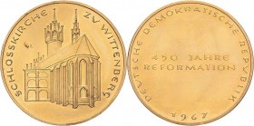Reformation-Ereignisse und Jubiläen
 Goldmedaille 1967. (G. Lichtenfeld) 450 Jahre Reformation - Ansicht der Schlosskirche in Wittenberg. 26,5 mm, 14...