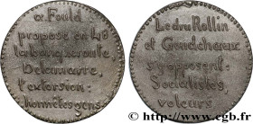 SECOND REPUBLIC
Type : Médaille, Proposition d’Achille Fould, Opposition de Ledru Rollin et Goudchaux 
Date : 1848 
Metal : tin 
Diameter : 38,5  mm
W...