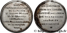 SECOND REPUBLIC
Type : Médaille, Protestation contre les journées de février 
Date : 1848 
Metal : tin 
Diameter : 39  mm
Weight : 18,55  g.
Edge : li...