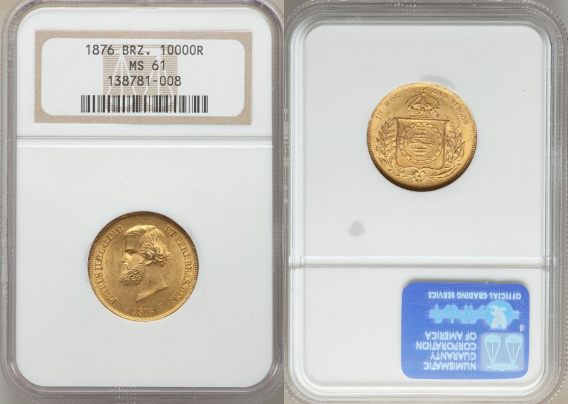 Pedro II gold 10000 Reis 1876 MS61 NGC, Rio de Janeiro, KM467. Unusual to locate...