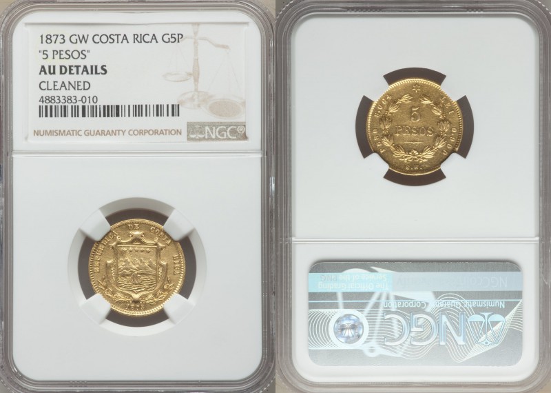 Republic gold 5 Pesos 1873-GW AU Details (Cleaned) NGC, San Jose mint, KM118. Va...