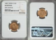 Milan I gold 10 Dinara 1882-V AU Details (Obverse Damage) NGC, Vienna mint, KM16. Punch or gash near lettering in front of moustache.

HID09801242017