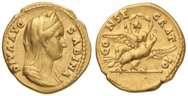 Sabina (moglie di Adriano) Aureo di consacrazione - Busto velato a d. - R/ Sabina su aquila in volo a d. - RIC 418a AU (g 7,13) RRR Aureo emesso subit...