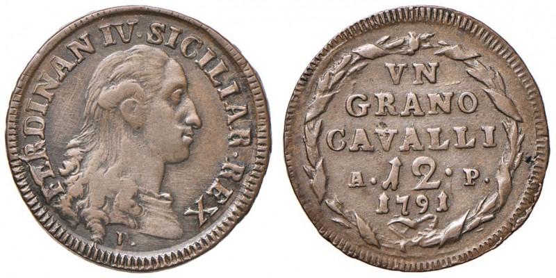 NAPOLI Ferdinando IV (1759-1799) Grano 1791 A P - Magliocca 316 CU (g 6,00)

B...