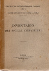 AA.VV. - Inventario dei sigilli Corvisieri. Roma, 1911. pp. 256, tavv. 10. rilegatura editoriale, dorso sciupato,interno buono stato, raro. Descrizion...