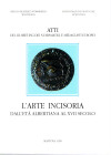 AA VV. - L’arte incisoria dall’età albertiana al XVII. Secolo. Mantova, 1995. Pp. 158, tavv. e illustrazioni nel testo. rilegatura editoriale ottimo s...