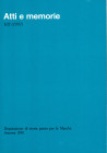 AA.VV. Atti e Memorie vol. 102. 1997. Ancona, 2001. pp 815, tavole e illustrazioni nel testo. rilegatura editoriale, ottimo stato, importanti contribu...