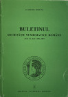 AA.VV. Buletinul Societatii Numismatice Romane. Anii XC-XCI (1996-1997). Bucuresti 2002. Brossura ed. pp. 309, ill. in b/n. Ottimo stato.