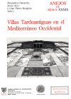 AA.VV. ANEJOS de A EspA XXXIX. Villas Tardoantiguas en el Mediterraneo occidenta. Madrid, 2006. pp 273, illustrazioni nel testo. rilegatura editoriale...