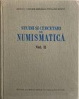 AA.VV. Studii Si Cercetari de Numismatica. Academia Romana, Institutul de Arheologie Vasile Parvan. Volume II Bucuresti 1958. tela ed. pp. 526, ill. i...