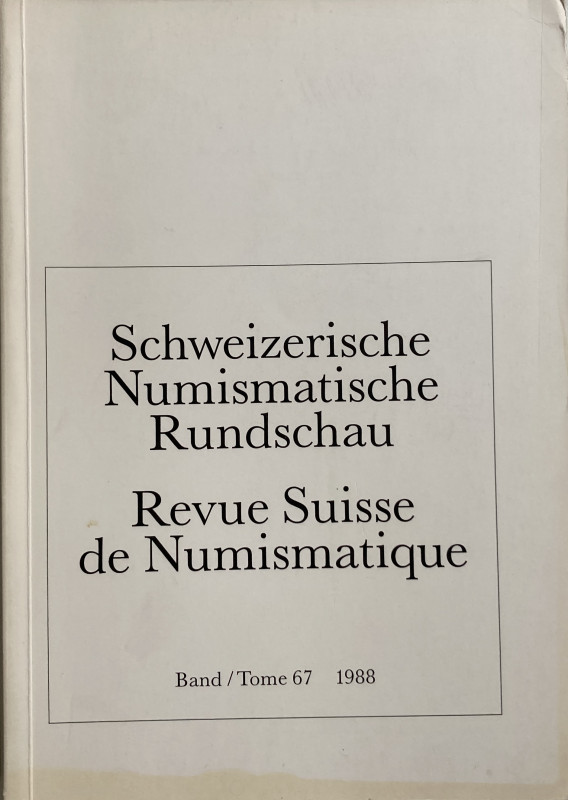 AA.VV. Revue Suisse de Numismatique.Vol. 67. Bern 1988. Brossura ed. pp. 355, ta...