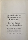 AA.VV. Revue Suisse de Numismatique.Vol. 72. Bern 1993. Brossura ed. pp. 252, tavv. In b/n. Buono stato.