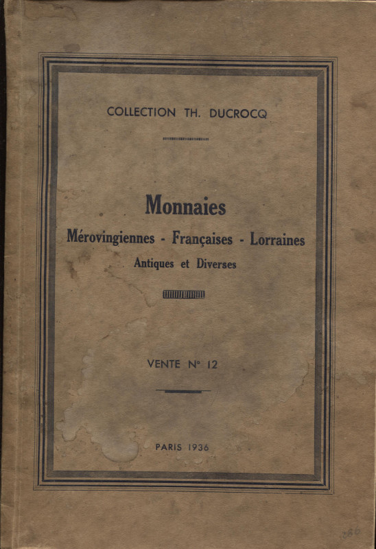 RATTO M. – Vente 12. Paris, 26 – Mars 1936. Collection TH. DUCROCQ. Monnaies mer...