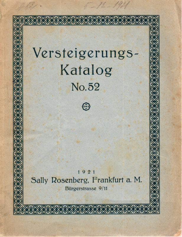 ROSENBERG S. - Katalog 52. Frankfurt am Main, 5 – Dezember, 1921. Munzen und med...