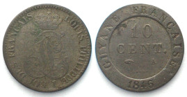 FRENCH GUIANA. 10 Centimes 1846 A, Louis-Philippe I, billon, VF