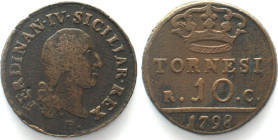 NAPLES & SICILY 10 Tornesi 1798 FERDINANDO IV copper VF+