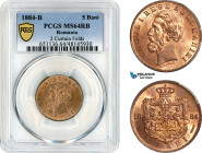 Romania, Carol I, 5 Bani 1884 B, Bucharest Mint, Schäffer/Stambuliu 31, PCGS MS64 RB, Top Pop as RB!