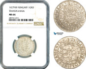 Transylvania (Siebenbürgen), Gabriel Bethlen, Breiter Groschen 1627, Nagybanya (Baia Mare) Mint, Silver, Resch 422, NGC MS64, Top Pop and single fines...