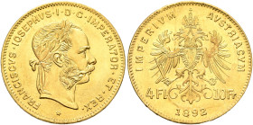 AUSTRIA. Kaisertum Österreich-Ungarn. Franz Josef I, 1867-1916. 10 Franken = 4 Gulden (Gold, 19 mm, 3.22 g, 12 h), Wien (Vienna), dated 1892, but a la...