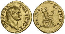 Titus (79-81), aureus, struck as Caesar by Vespasian, Rome, 73, T CAES IMP VESP CENS, laureate head right, rev., PONTIF TRI POT, Titus seated right, h...