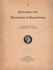 NAVILLE ET CIE. (ARS CLASSICA S. A. dal 1926), Genéve. AUKTION III. MONNAIES D’OR ROMAINES ET BYZANTINES. COLLECTION DE SIR ARTHUR J. EVANS F. S. A., ...