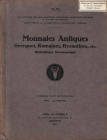 NAVILLE ET CIE. (ARS CLASSICA S. A. dal 1926), Genéve. N° XV. COLLECTIONS DE DEUX AMATEURS ETRANGERS RECEMMENT DECEDES ET D’AUTRES PROVENANCES. CHOIX ...