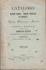 RATTO Rodolfo, Genova. N° 1, ottobre 1894. CATALOGO DI MONETE GRECHE - ROMANE CONSOLARI ED IMPERIALI ITALIANE MEDIOEVALI E RECENT ESTERE E MEDAGLIE. G...