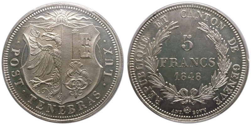 SWITZERLAND. GENEVA.
Silver 5 Francs, 1848. Specimen.
Obv.: POST. TENEBRAS. LU...
