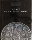 DECARO, SILVANA BALBI. Money in ancient Rome and in Italy. Presentation by ANTONIO FAZIO for Banca D'Italia. I: Ancient Rome, 239 S. II. Medieval Ital...
