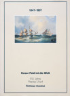 HAPAG–LLOYD (Hrsg.). 1847–1997. Unser Feld ist die Welt. 150 Jahre Hapag–Lloyd. Festschrift von S. u. K. Wiborg. 435 S. mit zahlr. z.T. farb. Abb. Gro...