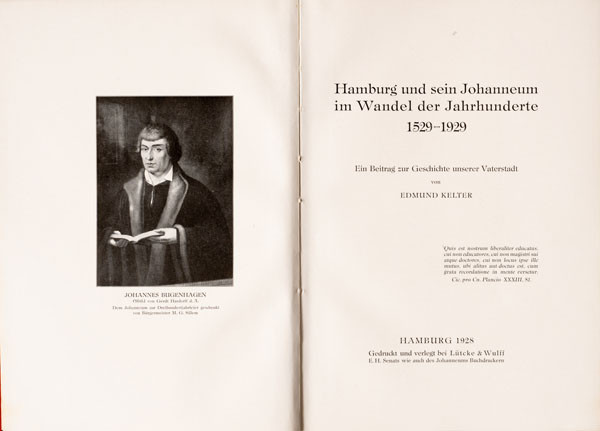 KELTER, EDMUND. Hamburg und sein Johanneum im Wandel der Jahrhunderte 1529 – 192...