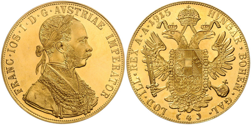 HAUS HABSBURG, Franz Joseph I., 1848-1916, 4 Dukaten 1915, Wien. Restrike. 39,5m...