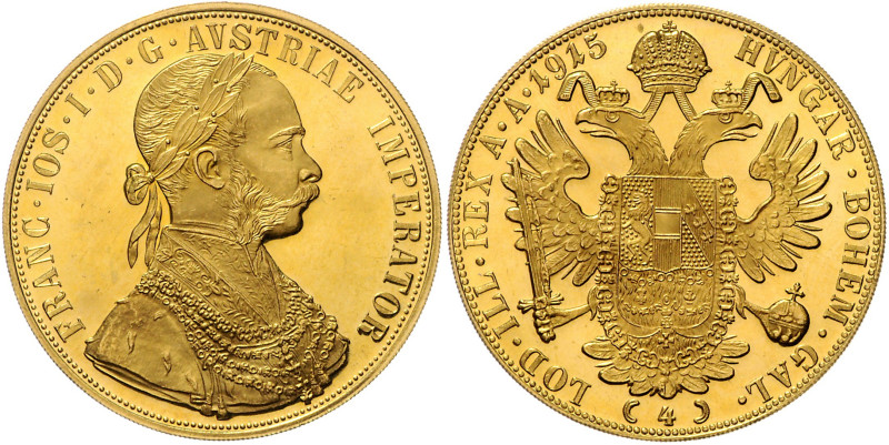HAUS HABSBURG, Franz Joseph I., 1848-1916, 4 Dukaten 1915. Restrike. 39,7mm; 14,...